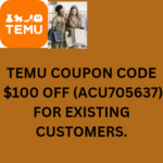 ({Greatest)} Temu New Coupon Code $100 Off [acu705637] For New & Existing Users